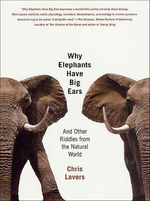 Title details for Why Elephants Have Big Ears by Chris Lavers - Available